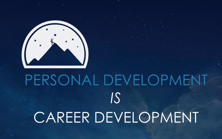 Personal Development IS Career Development